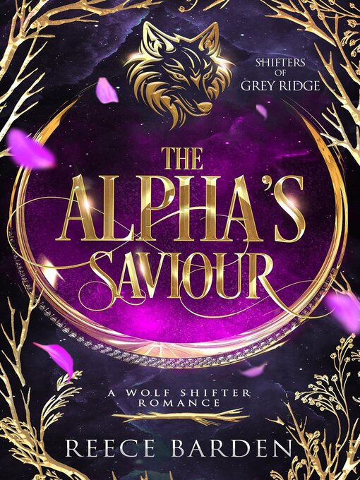 Title details for The Alpha's Saviour by Reece Barden - Available